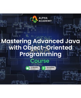 Mastering Advanced Java with Object-Oriented Programming Alpha Academy Code Key GLOBAL